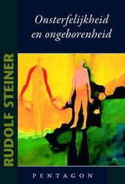 Onsterfelijkheid  en ongeborenheid