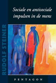 Sociale en antisociale impulsen in de mens