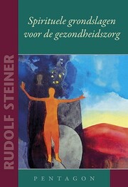 Spirituele grondslagen voor de gezondheidszorg