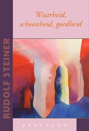 Waarheid, schoonheid, goedheid [herdrukt]