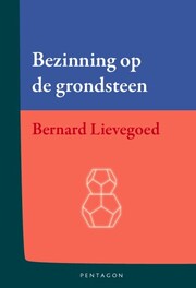 Bezinning op de grondsteen