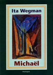 Michaël - Ita Wegman