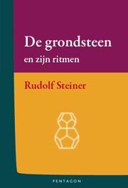 De grondsteen en zijn ritmen