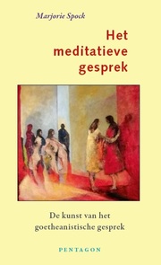 Het meditatieve gesprek  [herdruk verschenen]