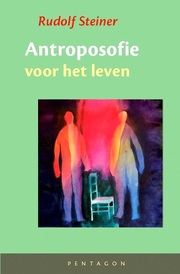 Antroposofie voor het leven [verschenen]