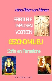 Spirituele impulsen voor een gezond milieu [verw. eind novemb.'25] Sofia en Persefone
