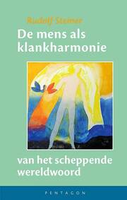 De mens als klankharmonie van het scheppende wereldwoord