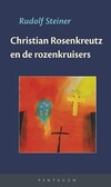 Christian Rosenkreutz en de rozenkruisers