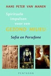 Spirituele impulsen voor een gezond milieu.  Sofia en Persefone [verwacht begin decemb.'25]